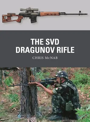 Sowiecki karabin Dragunowa - The Svd Dragunov Rifle