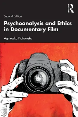 Psychoanaliza i etyka w filmie dokumentalnym - Psychoanalysis and Ethics in Documentary Film