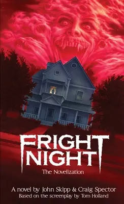 Fright Night: Nowelizacja - Fright Night: The Novelization