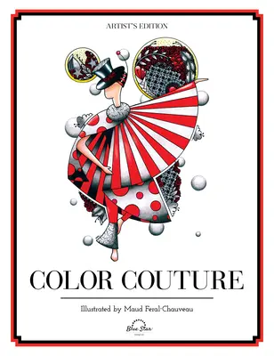 Color Couture: Odstresowująca kolorowanka dla dorosłych - Color Couture: A Stress Relieving Adult Coloring Book