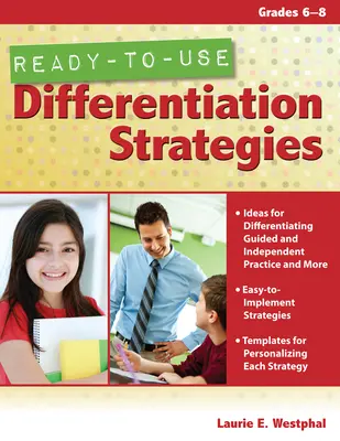 Gotowe do użycia strategie różnicowania: Klasy 6-8 - Ready-To-Use Differentiation Strategies: Grades 6-8