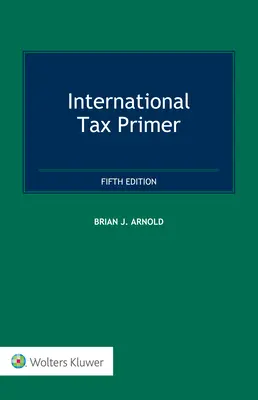 Międzynarodowy przewodnik podatkowy - International Tax Primer