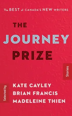 The Journey Prize Stories 28: Najlepsze opowiadania nowych kanadyjskich pisarzy - The Journey Prize Stories 28: The Best of Canada's New Writers