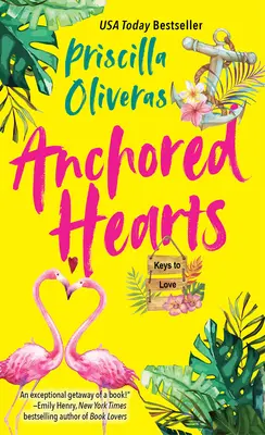 Anchored Hearts: Zabawny latynoski romans drugiej szansy - Anchored Hearts: An Entertaining Latinx Second Chance Romance