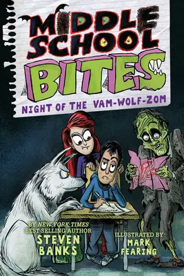 Gimnazjalne kąski 4: Noc Vam-Wolf-Zom - Middle School Bites 4: Night of the Vam-Wolf-Zom