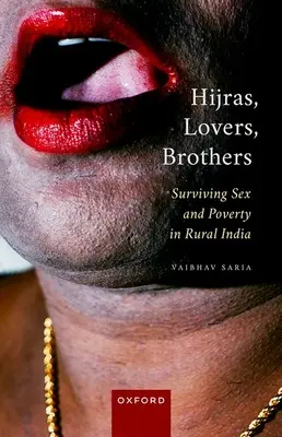 Hijras, kochankowie, bracia: Przetrwać seks i biedę w wiejskich Indiach - Hijras, Lovers, Brothers: Surviving Sex and Poverty in Rural India