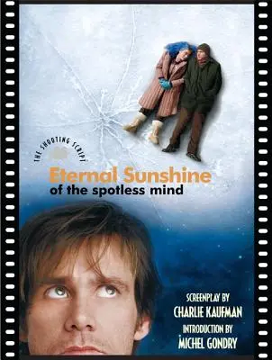 Wieczne słońce nieskazitelnego umysłu - Eternal Sunshine of the Spotless Mind