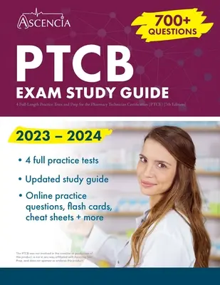 Przewodnik do nauki egzaminu PTCB 2023-2024: 4 pełnowymiarowe testy praktyczne i przygotowanie do certyfikacji technika farmacji (PTCE) [7. edycja] - PTCB Exam Study Guide 2023-2024: 4 Full-Length Practice Tests and Prep for the Pharmacy Technician Certification (PTCE) [7th Edition]