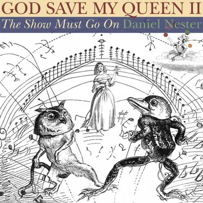 God Save My Queen II: Przedstawienie musi trwać - God Save My Queen II: The Show Must Go on