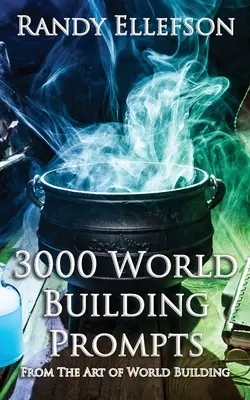 3000 wskazówek dotyczących budowania świata - 3000 World Building Prompts