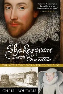 Szekspir i hrabina: Bitwa, która dała początek Globe - Shakespeare and the Countess: The Battle That Gave Birth to the Globe