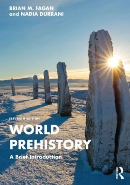 Prehistoria świata: Krótkie wprowadzenie - World Prehistory: A Brief Introduction