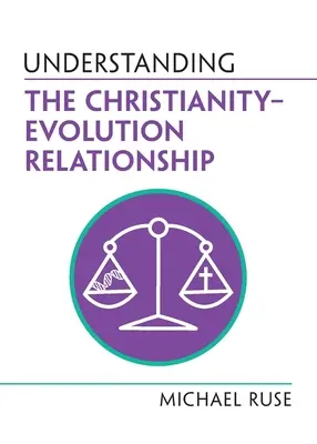 Zrozumienie relacji chrześcijaństwo-ewolucja - Understanding the Christianity-Evolution Relationship