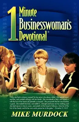 Jednominutowe nabożeństwo dla bizneswoman - The One-Minute Businesswoman's Devotional