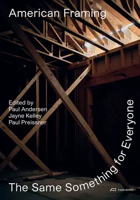 American Framing: To samo dla każdego - American Framing: The Same Something for Everyone