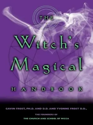 Magiczny podręcznik czarownicy - The Witch's Magical Handbook