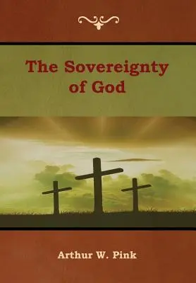 Suwerenność Boga - The Sovereignty of God