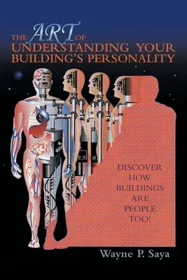 Sztuka zrozumienia osobowości budynku: Odkryj, jak budynki też są ludźmi! - The Art of Understanding Your Building's Personality: Discover How Buildings Are People Too!