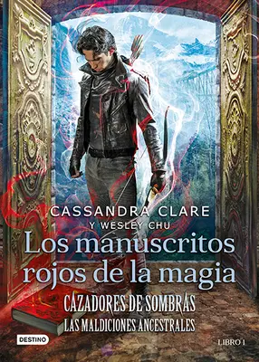 Cazadores de Sombras. Los Manuscritos Rojos de la