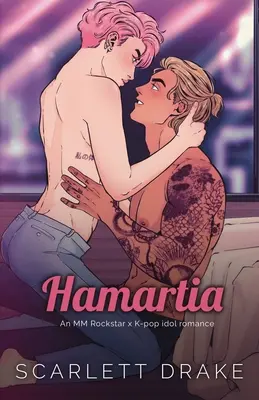 Hamartia (wydanie specjalne): MM Rockstar x K-Pop idol romance - Hamartia (Special Edition): An MM Rockstar x K-Pop idol romance