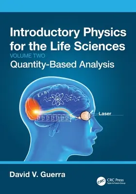 Fizyka wprowadzająca do nauk przyrodniczych: (tom 2): Analiza ilościowa - Introductory Physics for the Life Sciences: (Volume 2): Quantity-Based Analysis