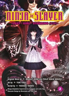 Ninja Slayer, część 2: Ostatnia stojąca dziewczyna - Ninja Slayer, Part 2: Last Girl Standing