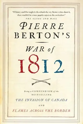 Wojna 1812 roku Pierre'a Bertona - Pierre Berton's War of 1812