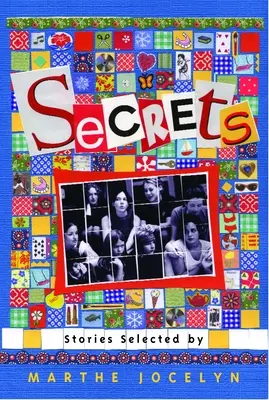 Sekrety: Opowiadania wybrane przez Marthe Jocelyn - Secrets: Stories Selected by Marthe Jocelyn