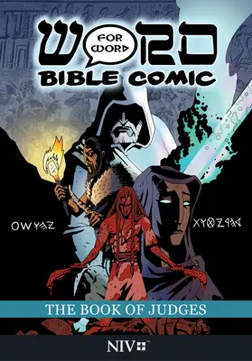 Księga Sędziów: Słowo w słowo komiks biblijny: Przekład NIV - The Book of Judges: Word for Word Bible Comic: NIV Translation