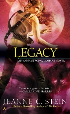 Dziedzictwo: Anna Strong, powieść o wampirach - Legacy: An Anna Strong, Vampire Novel