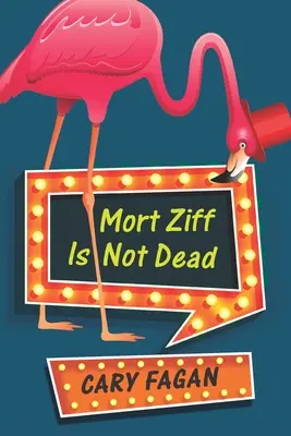 Mort Ziff nie umarł - Mort Ziff Is Not Dead