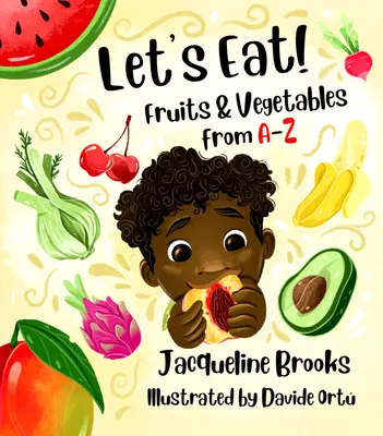 Let's Eat: Owoce i warzywa od A do Z - Let's Eat: Fruits and Vegetables from A-Z