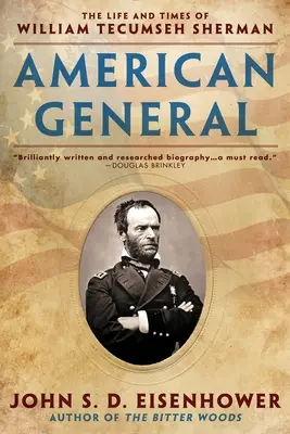 Amerykański generał: Życie i czasy Williama Tecumseha Shermana - American General: The Life and Times of William Tecumseh Sherman