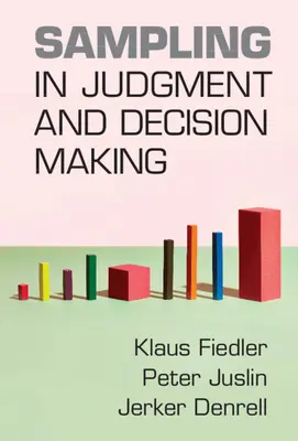 Próbkowanie w osądzie i podejmowaniu decyzji - Sampling in Judgment and Decision Making