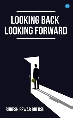 Spojrzenie wstecz; Spojrzenie w przyszłość - Looking back; Looking forward