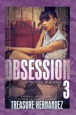 Obsesja 3 - Gorzki smak zemsty - Obsession 3 - Bitter Taste of Revenge