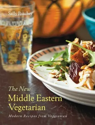 Nowy bliskowschodni wegetarianin: Nowoczesne przepisy z Veggiestan - wydanie z okazji 10-lecia - The New Middle Eastern Vegetarian: Modern Recipes from Veggiestan - 10-Year Anniversary Edition