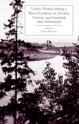 Listy napisane podczas krótkiego pobytu w Szwecji, Norwegii i Danii - Letters Written During a Short Residence in Sweden, Norway, and Denmark