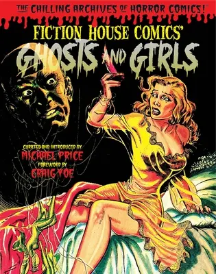 Duchy i dziewczynki z Domu Fantazji! - Ghosts and Girls of Fiction House!