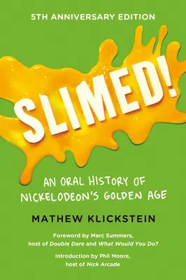 Odchudzony! - Ustna historia złotej ery Nickelodeon - Slimed! - An Oral History of Nickelodeon's Golden Age