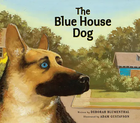 Pies w niebieskim domu - The Blue House Dog