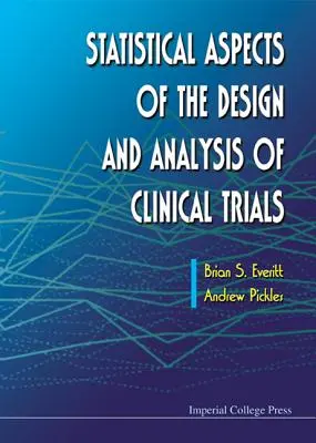 Statystyczne aspekty projektowania i analizy badań klinicznych - Statistical Aspects of the Design and Analysis of Clinical Trials