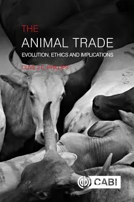 Handel zwierzętami: ewolucja, etyka i implikacje - The Animal Trade: Evolution, Ethics and Implications