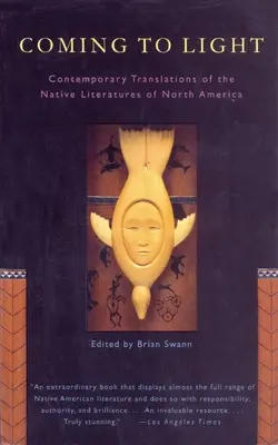 Coming to Light: Współczesne tłumaczenia rdzennej literatury Ameryki Północnej - Coming to Light: Contemporary Translations of the Native Literatures of North America