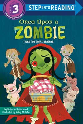 Once Upon a Zombie: Opowieści dla odważnych czytelników - Once Upon a Zombie: Tales for Brave Readers