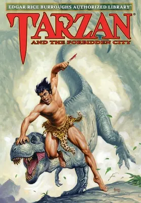 Tarzan i Zakazane Miasto: Autoryzowana biblioteka Edgara Rice'a Burroughsa - Tarzan and the Forbidden City: Edgar Rice Burroughs Authorized Library