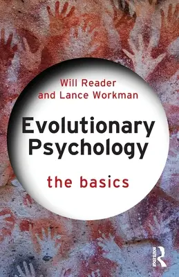 Psychologia ewolucyjna: Podstawy - Evolutionary Psychology: The Basics