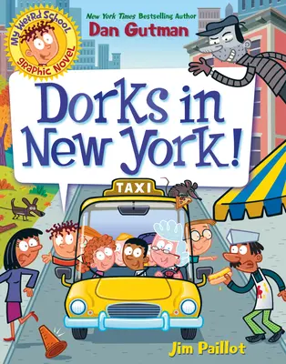 Moja dziwaczna szkolna powieść graficzna: Dziwolągi w Nowym Jorku! - My Weird School Graphic Novel: Dorks in New York!