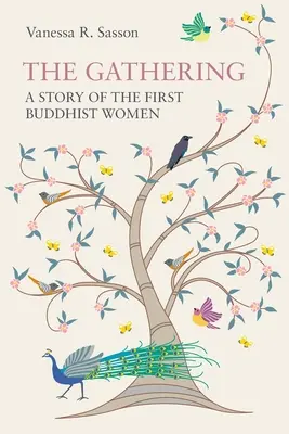 The Gathering: Historia pierwszych buddyjskich kobiet - The Gathering: A Story of the First Buddhist Women