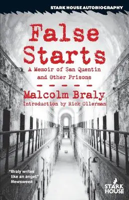 Fałszywe początki: Wspomnienia z San Quentin i innych więzień - False Starts: A Memoir of San Quentin and Other Prisons